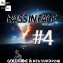 gold prime and new sound punk - BassINface #4(podcast)