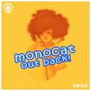 Monocat - Out Back!