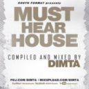 VA - Must Hear House June vol.1 (Compiled and Mixed by Dimta)