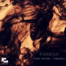 Parash - Toxic Waters