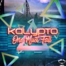 Kalypto - One Must Fall