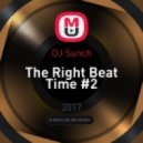 DJ Sunch - The Right Beat Time #2