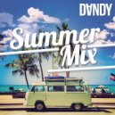 Dj.Dandy - Summer Mix 2017