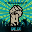 The Movement & Stick Figure - Siren (feat. Stick Figure)