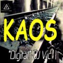 "Digital" DJ Vic - KAOS
