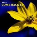 Ryza - Come Back