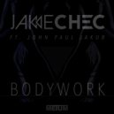 Jake Chec & John Paul Jakub - Bodywork
