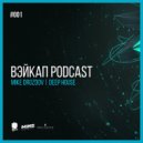 Mike Drozdov - Wake Up Promo Podcast