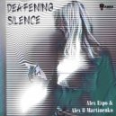 Alex ll Martinenko & Alex Espo - Deafening Silence