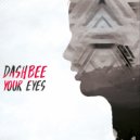 DashBee - Your Eyes