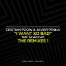 Cristian Poow & Javier Penna & SevenEver - I Want So Bad (feat. SevenEver)
