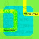 Black Motif - Touch