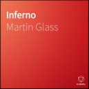 Martin Glass - Inferno