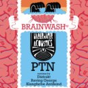 PTN - Brainwash