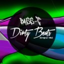 Bass-T - Dirty Beats