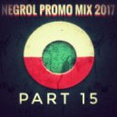 Negrol - Promo Mix 2017