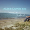 Music Unites 312 - mixed by J One D