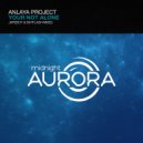 Anlaya Project - Your Not Alone