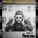 Dj Reactive - House Network Vol 30