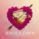 Jess Suilenroç & Tone Jonez - All The Reasons
