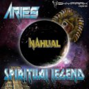 Aries & Spiritual Legend - Nahual
