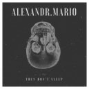 Alexandr.Mario - Then Don't Sleep
