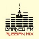BarneoFM - Russian Mix TOP10 (31.12.17) (radio live)