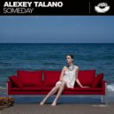 Alexey Talano - Someday