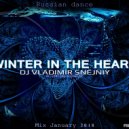 DJ VLADIMIR SNEJNIY - WINTER IN THE HEART MIX