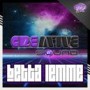 Creative Sound - Betta Lemme