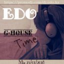 Edo - G House Time