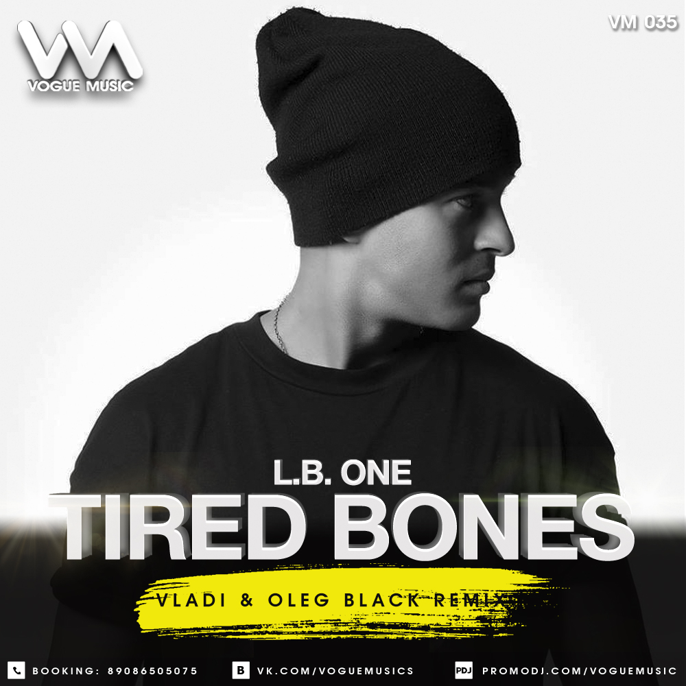 Bones l b one feat. Тиред бонес. Tired Bones l.b. L.B. one. L B one feat Laenz tired Bones.