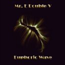 Mr. E Double V - Euphoric Wave Vol.1