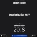 Andrey Egorov - Sweetsetsation