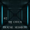 Dj Ovca - In The Mix Vol. 02 (House Session)