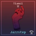 Tianci - Jazzstep