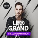 Leo Grand - The Leo Grand Show 009