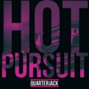 Quarterjack - HOT PURSUIT