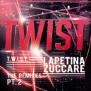 Lapetina & Zuccare - Twist
