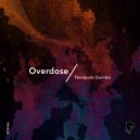 Fernando Garrido - Overdose