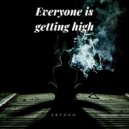 Aryozo - Everyone is getting high