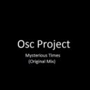 Osc Project - Mysterious Times