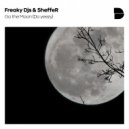 Freaky Djs & SheffeR - Go the Moon (Do Yeezy)