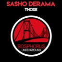 Sasho Derama - Those Who
