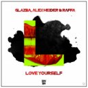 Glazba & Alex Heider & RAFFA - Love Yourself