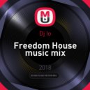 Dj Io - Freedom House music mix