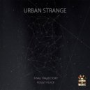Urban Strange - Foggy Place