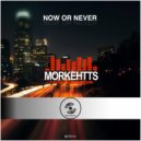 Morkehtts - Now Or Never