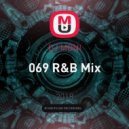 DJ Thomson - 069 R&B Mix