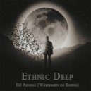DJ ADONIS ( Watchmen of Sound ) - ETHNIC DEEP MIX